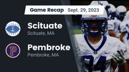 Recap: Scituate  vs. Pembroke  2023
