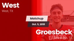 Matchup: West  vs. Groesbeck  2018