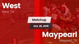 Matchup: West  vs. Maypearl  2018