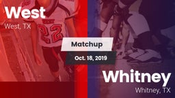 Matchup: West  vs. Whitney  2019