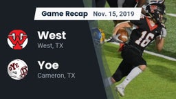 Recap: West  vs. Yoe  2019