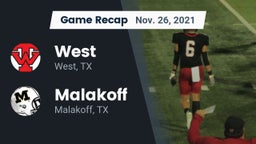 Recap: West  vs. Malakoff  2021