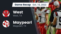 Recap: West  vs. Maypearl  2022