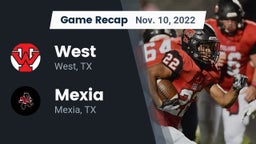 Recap: West  vs. Mexia  2022