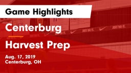 Centerburg  vs Harvest Prep Game Highlights - Aug. 17, 2019