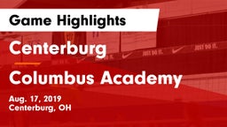 Centerburg  vs Columbus Academy Game Highlights - Aug. 17, 2019