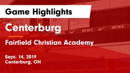 Centerburg  vs Fairfield Christian Academy  Game Highlights - Sept. 14, 2019
