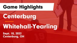 Centerburg  vs Whitehall-Yearling  Game Highlights - Sept. 10, 2022