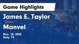 James E. Taylor  vs Manvel  Game Highlights - Nov. 18, 2020