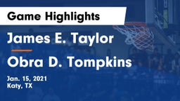 James E. Taylor  vs Obra D. Tompkins  Game Highlights - Jan. 15, 2021