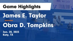 James E. Taylor  vs Obra D. Tompkins  Game Highlights - Jan. 20, 2023