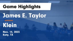 James E. Taylor  vs Klein  Game Highlights - Nov. 14, 2023