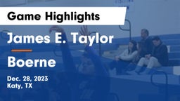 James E. Taylor  vs Boerne  Game Highlights - Dec. 28, 2023