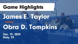 James E. Taylor  vs Obra D. Tompkins  Game Highlights - Jan. 19, 2024