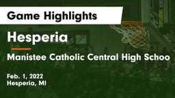 Hesperia  vs Manistee Catholic Central High Schoo Game Highlights - Feb. 1, 2022