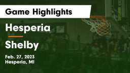 Hesperia  vs Shelby Game Highlights - Feb. 27, 2023
