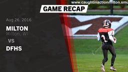 Recap: Milton  vs. DFHS 2016