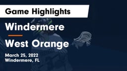 Windermere  vs West Orange Game Highlights - March 25, 2022