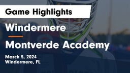 Windermere  vs Montverde Academy Game Highlights - March 5, 2024