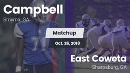 Matchup: Campbell  vs. East Coweta  2018