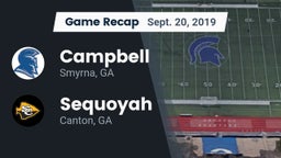 Recap: Campbell  vs. Sequoyah  2019