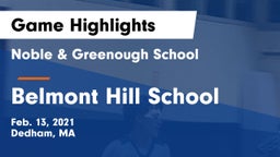 Noble & Greenough School vs Belmont Hill School Game Highlights - Feb. 13, 2021