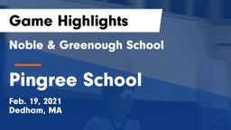 Noble & Greenough School vs Pingree School Game Highlights - Feb. 19, 2021