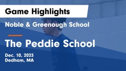 Noble & Greenough School vs The Peddie School Game Highlights - Dec. 10, 2023
