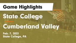 State College  vs Cumberland Valley  Game Highlights - Feb. 7, 2023