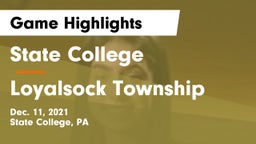 State College  vs Loyalsock Township  Game Highlights - Dec. 11, 2021