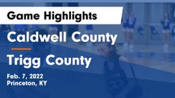 Caldwell County  vs Trigg County  Game Highlights - Feb. 7, 2022