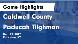 Caldwell County  vs Paducah Tilghman  Game Highlights - Dec. 29, 2022