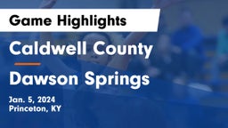 Caldwell County  vs Dawson Springs  Game Highlights - Jan. 5, 2024