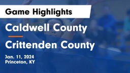 Caldwell County  vs Crittenden County  Game Highlights - Jan. 11, 2024