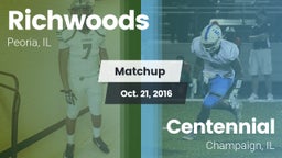 Matchup: Richwoods High vs. Centennial  2016