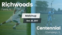 Matchup: Richwoods High vs. Centennial  2017