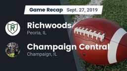 Recap: Richwoods  vs. Champaign Central  2019