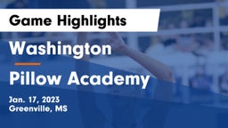 Washington  vs Pillow Academy Game Highlights - Jan. 17, 2023