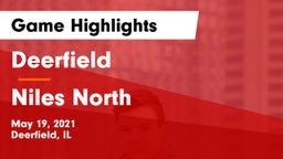 Deerfield  vs Niles North  Game Highlights - May 19, 2021