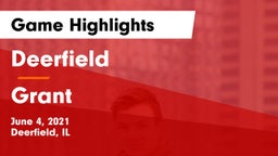 Deerfield  vs Grant  Game Highlights - June 4, 2021