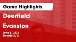 Deerfield  vs Evanston  Game Highlights - June 8, 2021