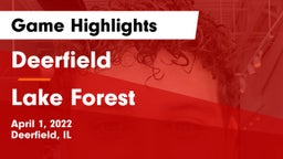 Deerfield  vs Lake Forest  Game Highlights - April 1, 2022