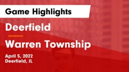 Deerfield  vs Warren Township  Game Highlights - April 5, 2022