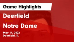 Deerfield  vs Notre Dame Game Highlights - May 14, 2022