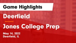 Deerfield  vs Jones College Prep Game Highlights - May 14, 2022