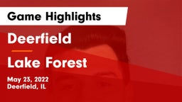 Deerfield  vs Lake Forest  Game Highlights - May 23, 2022
