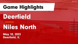 Deerfield  vs Niles North  Game Highlights - May 10, 2023