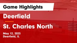 Deerfield  vs St. Charles North  Game Highlights - May 12, 2023
