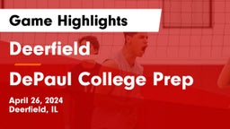 Deerfield  vs DePaul College Prep Game Highlights - April 26, 2024