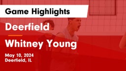 Deerfield  vs Whitney Young Game Highlights - May 10, 2024
